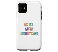 es ist mein Geburtstag Carcasa para iPhone 11