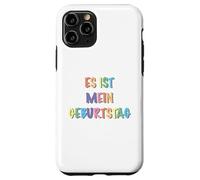 es ist mein Geburtstag Carcasa para iPhone 11 Pro