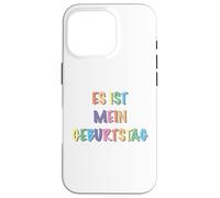 es ist mein Geburtstag Carcasa para iPhone 16 Pro