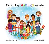Es ist okay, ANDERS zu sein: Ein Kinderbuch über Vielfalt und gegenseitige Wertschätzung