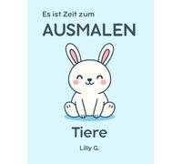 Es ist Zeit zum Ausmalen: Tiere