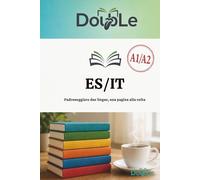 ES/IT: Padroneggiare due lingue, una pagina alla volta