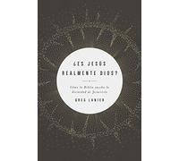 ¿Es Jesús realmente Dios?