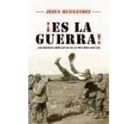¡es La Guerra!: Las Mejores Anecdotas De La Historia Militar