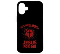 Es la Sangre de Jesús para Mí Sangrienta Cruz Fe Evangelio Carcasa para iPhone 16 Plus