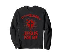 Es la Sangre de Jesús para Mí Sangrienta Cruz Fe Evangelio Sudadera