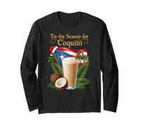 Es la Temporada para Coquito Funny Puerto Rico Coquito Lover Manga Larga