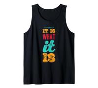 Es lo que es divertido decir para aceptación No quejarse Camiseta sin Mangas