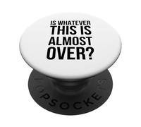 Es lo Que Sea Que Esto es Casi un Dicho Divertido relacionable PopSockets PopGrip Adhesivo