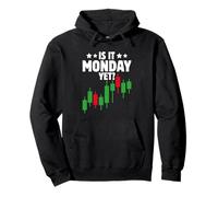 ¿Es Lunes sin Embargo el Comercio de acciones Crypto Money Investor Trader Sudadera con Capucha