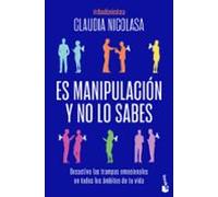Es manipulación y no lo sabes