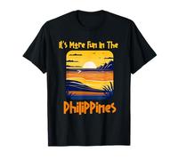 Es más Divertido en el país Filipino Camiseta