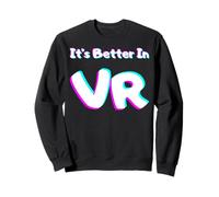 Es Mejor en VR Virtual Reality Gaming Lover Sudadera