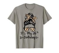 Es mi 26 cumpleaños Happy 26 Years Old Messy Bun Leopard Camiseta