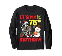 Es mi 75 cumpleaños, esqueleto, muñeco de nieve, feliz día de Navidad Manga Larga