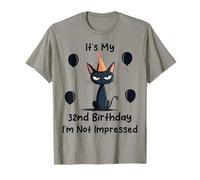 Es mi cumpleaños 32 amante de los gatos divertido 32 años sarcástico Camiseta
