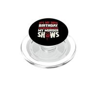 Es mi cumpleaños número 30 Ahora déjame Ver mis programas de Asesinato PopSockets PopGrip para MagSafe