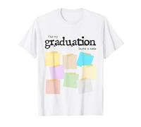 Es mi día de GRADUACIÓN Gracioso, Deja una Nota. Camiseta