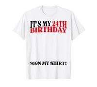 Es mi Fiesta de cumpleaños número 24 Sign My Camiseta