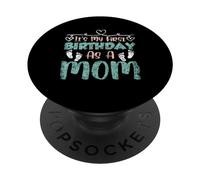 Es mi Primer cumpleaños como mamá, mamá, mamá, Fiesta PopSockets PopGrip Adhesivo