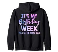 Es mi Semana de cumpleaños Sí, Toda la Semana cumpleaños Divertido Sudadera con Capucha