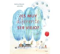 ¿es Muy Diferente Ser Viejo?