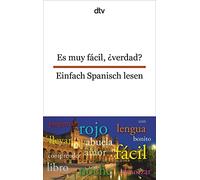 Es muy facil, verdad?/Einfach Spanisch lesen: 9485