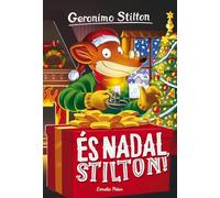 És Nadal, Stilton!: Geronimo Stilton 30 (GERONIMO STILTON. ELS GROCS)