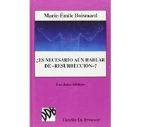 ¿Es necesario aún hablar de resurrección? (Biblioteca Manual Desclée)