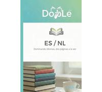 ES / NL: Dominando idiomas, dos páginas a la vez