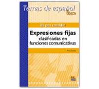 ¡es pan comido!: expresiones fijas clasificadas en funciones comu nica