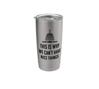 Es por eso que no podemos tener cosas bonitas divertidas contra el gobierno Vaso térmico de acero inoxidable de doble pared