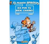 El Pequeño Spirou Nº 4: Es Por Tu Bien Cariño¡