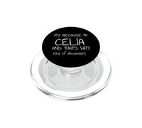 Es Porque Soy Celia y por eso Nombre Divertido PopSockets PopGrip para MagSafe