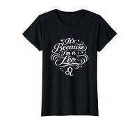 Es Porque Soy un Leo Funny Astrología Personalidad Zodíaco Camiseta gráfica económica, Mujer, Negro, S
