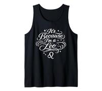 Es Porque Soy un Leo Funny Astrología Personalidad Zodíaco Camiseta sin Mangas