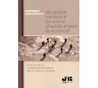 Es Posible Combatir El Terrorismo Yihadista A Traves De La Justicia