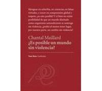 ¿Es posible un mundo sin violencia?