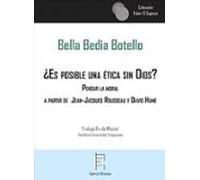 ¿Es posible una ética sin Dios?