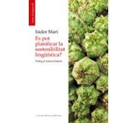 Es pot planificar la sostenibilitat lingüística?
