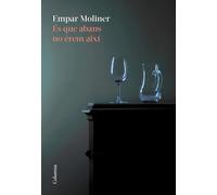 És que abans no érem així | Empar Moliner