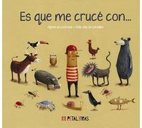Es que me crucé con... (PETALETRAS - Humor)