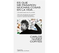 Es Que Me Pasaron Muchas Cosas En Esta Vida...