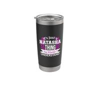 Es solo cosa de Natasha que no entenderías un nombre divertido Vaso térmico de acero inoxidable de doble pared