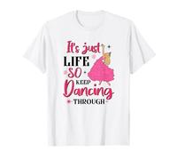 Es solo la vida, así que sigue bailando - Pink Witchy Camiseta