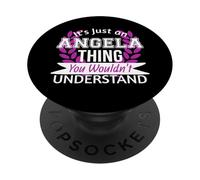 Es Solo lo de Angela Que no entenderías un Nombre Divertido PopSockets PopGrip Adhesivo