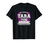 Es solo lo de Tara que no entenderías un nombre divertido Camiseta