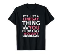 Es Solo una Cosa de Lindsay Que Probablemente no entenderías Camiseta