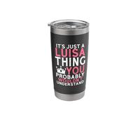 Es solo una cosa de Luisa que probablemente no entenderías Vaso térmico de acero inoxidable de doble pared
