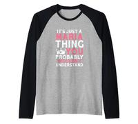 Es solo una cosa de María que probablemente no entenderías Camiseta Manga Raglan